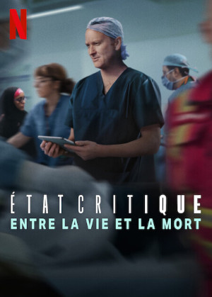 État Critique : Entre La Vie Et La Mort