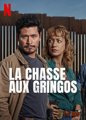 La Chasse Aux Gringos