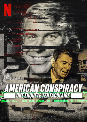American Conspiracy : Une EnquÊte Tentaculaire