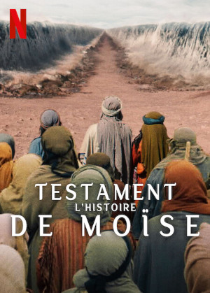 Testament : L Histoire De MoÏse