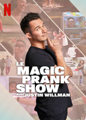 Le Magic Prank Show Avec Justin Willman